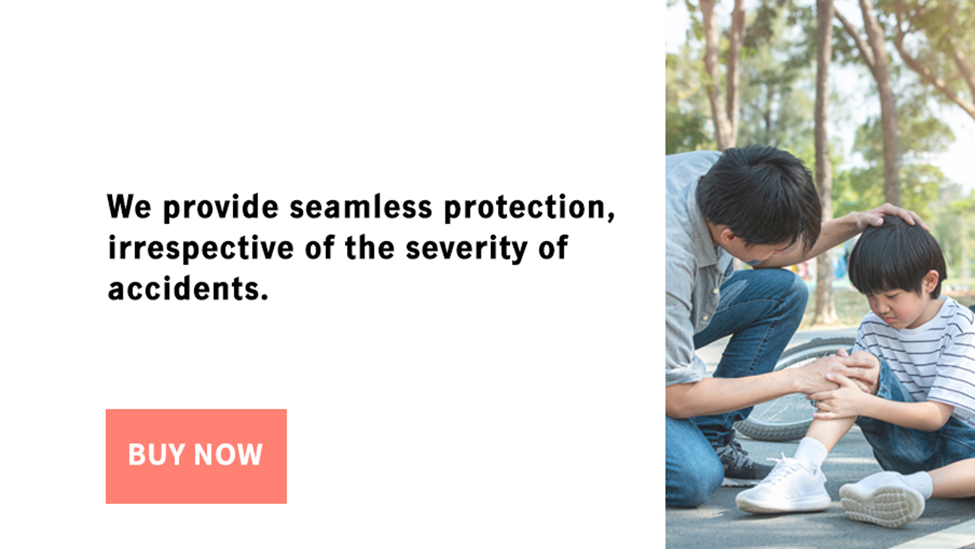 Accidental Medical Expenses Sum Insured on per accident basis with no limit on the number of accidents per year